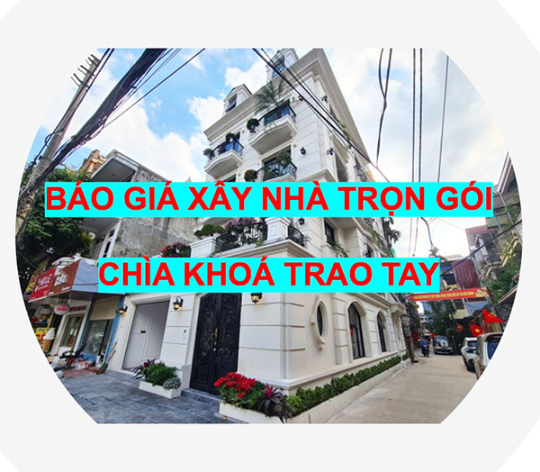 Báo giá dịch vụ Xây nhà trọn gói - Chìa khóa trao tay 2026